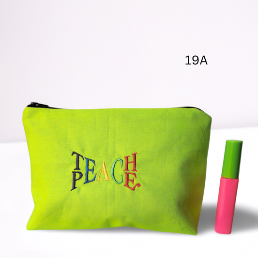 Teach Peace Embroidered Make-up/Accessories Bag. Comes in a variety of colors!