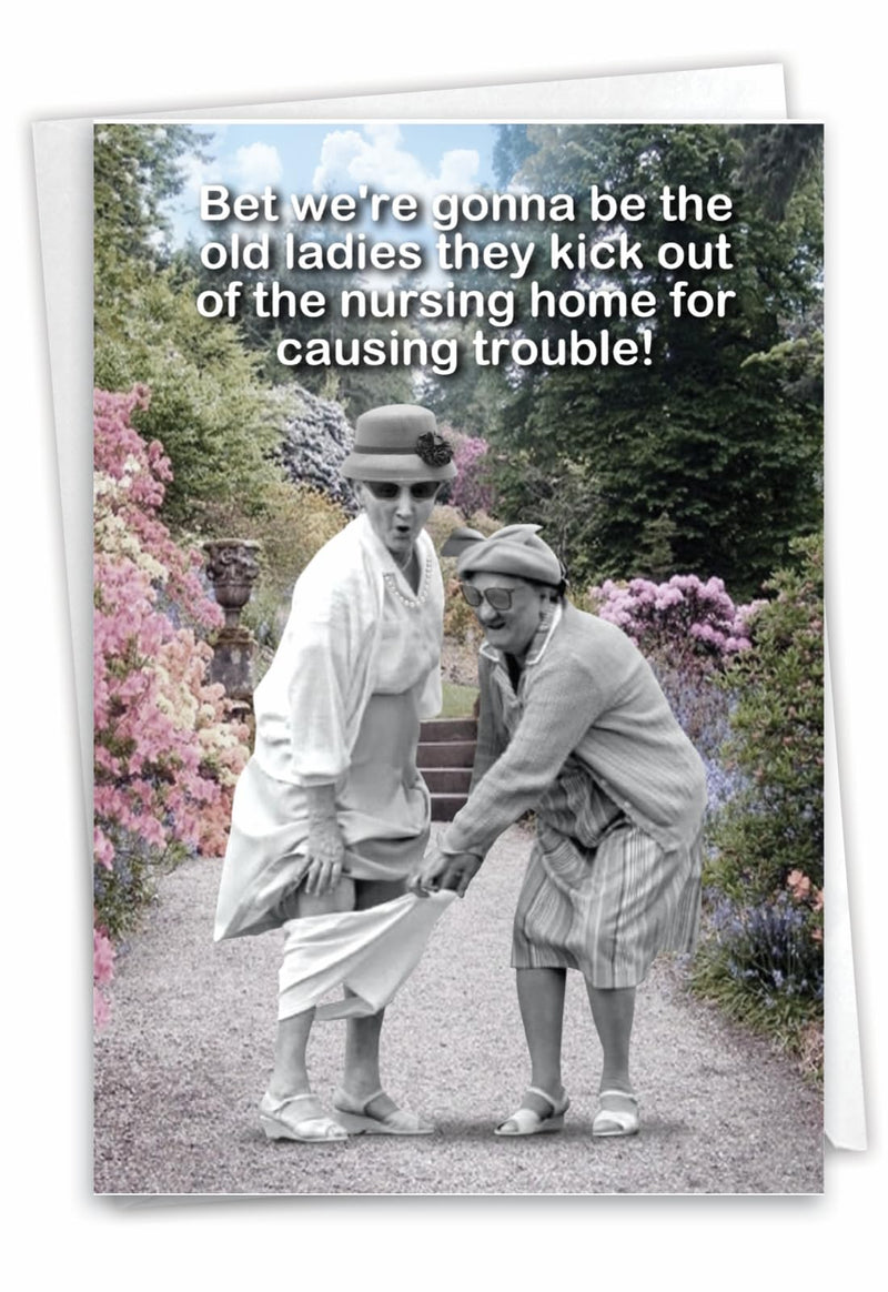 Old Troublemakers Greeting Card for Your Best Friends!